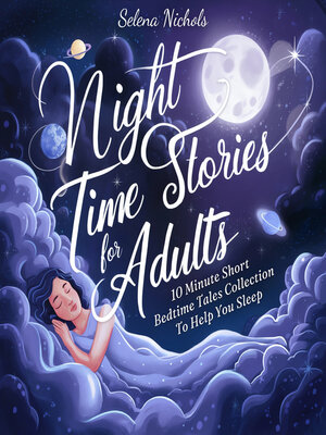 cover image of Night Time Stories For Adults